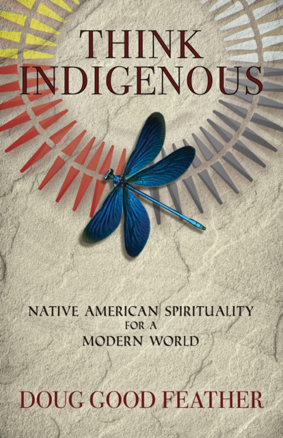E-Book Think Indigenous Doug Good Feather