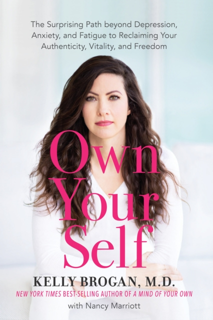 E-kniha Own Your Self Kelly Brogan