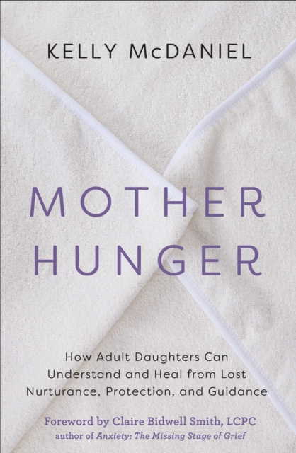 E-kniha Mother Hunger Kelly McDaniel