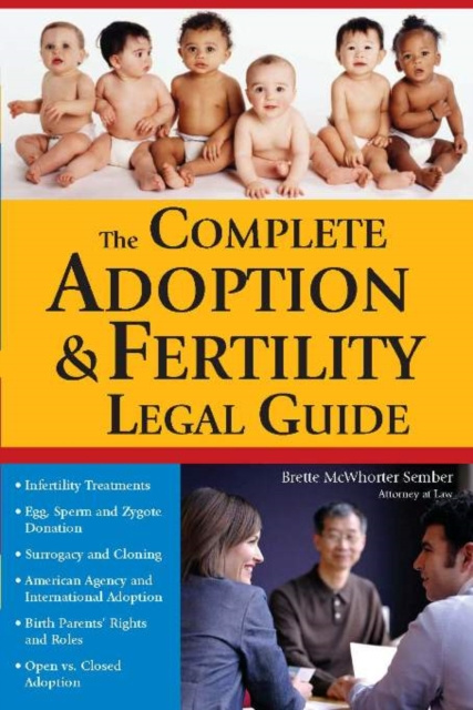 E-kniha Complete Adoption and Fertility Legal Guide Brette McWhorter Sember