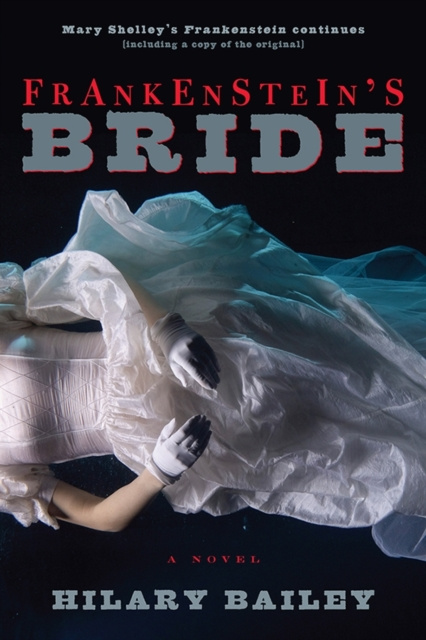 E-kniha Frankenstein's Bride Hilary Bailey