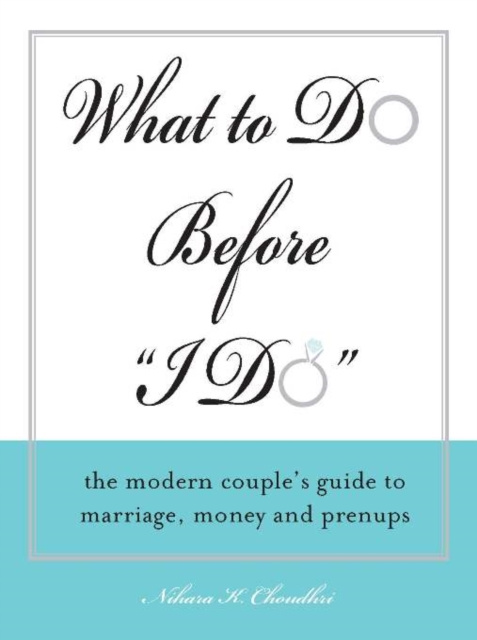 E-Book What to Do Before &quote;I Do&quote; Nihara K. Choudhri