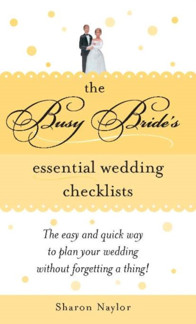 E-knjiga Busy Bride's Essential Wedding Checklists Sharon Naylor
