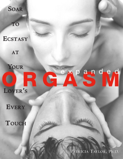E-knjiga Expanded Orgasm Patricia Taylor