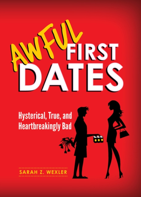 E-knjiga Awful First Dates Sarah Wexler
