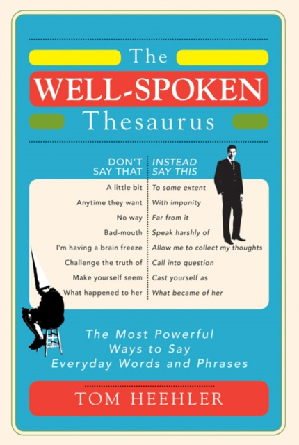 E-kniha Well-Spoken Thesaurus Tom Heehler