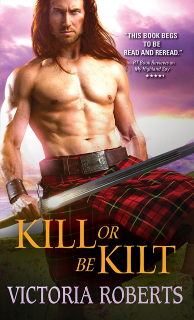 ebook Kill or Be Kilt Victoria Roberts