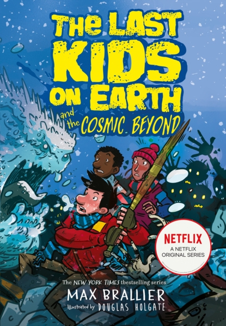 E-kniha Last Kids on Earth and the Cosmic Beyond (The Last Kids on Earth) Max Brallier