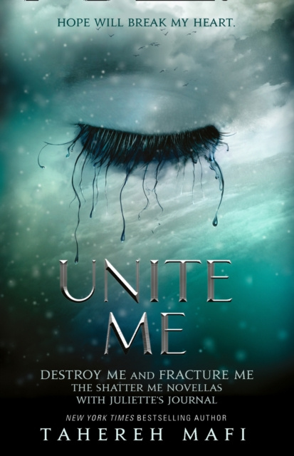 E-kniha Unite Me (Shatter Me) Tahereh Mafi