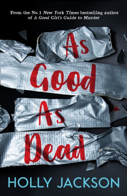 E-kniha As Good As Dead (A Good Girl's Guide to Murder, Book 3) Holly Jackson