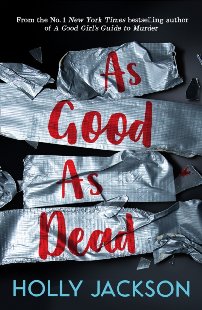 Livre numérique As Good As Dead (A Good Girl's Guide to Murder, Book 3) Holly Jackson