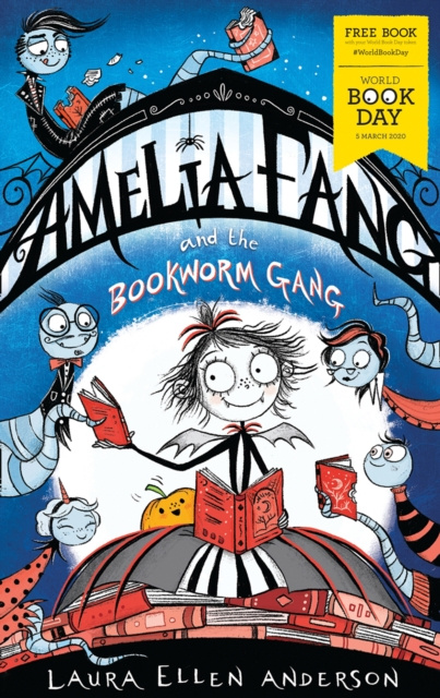 E-kniha Amelia Fang and the Bookworm Gang - World Book Day 2020 Laura Ellen Anderson