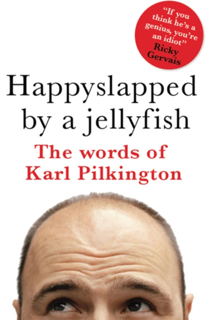 E-kniha Happyslapped by a Jellyfish Karl Pilkington