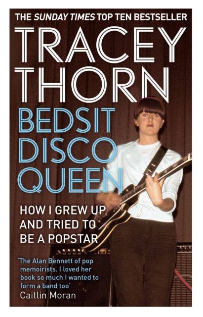 E-Book Bedsit Disco Queen Tracey Thorn
