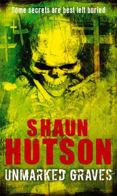 E-knjiga Unmarked Graves Shaun Hutson