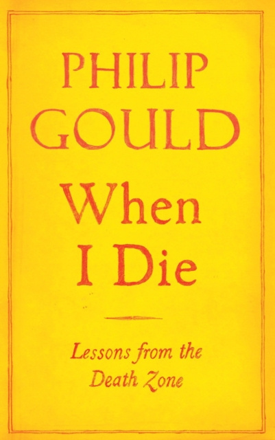 E-knjiga When I Die Philip Gould