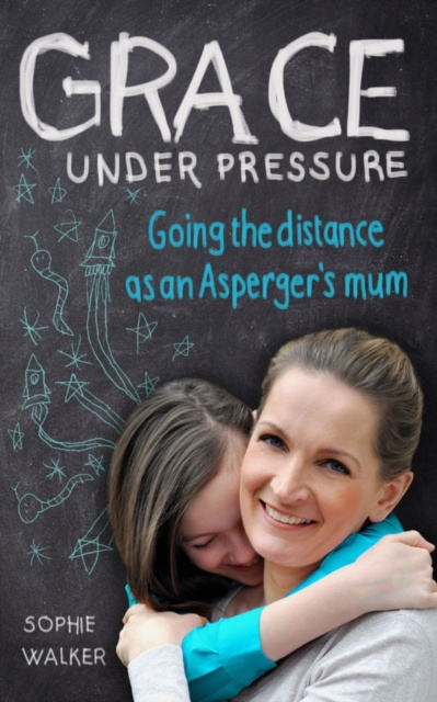 E-kniha Grace Under Pressure Sophie Walker