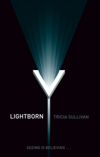E-book Lightborn Tricia Sullivan