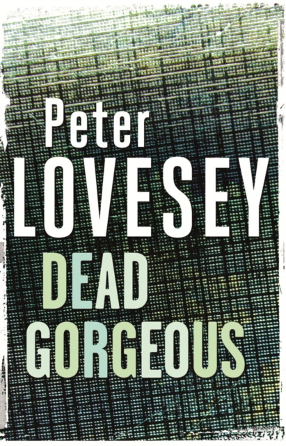 E-knjiga Dead Gorgeous Peter Lovesey