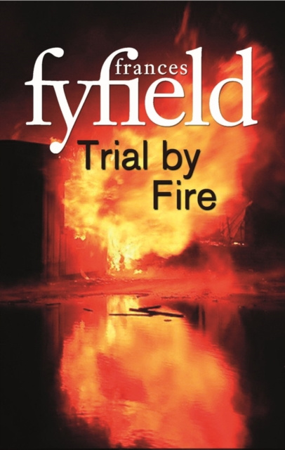 E-knjiga Trial By Fire Frances Fyfield