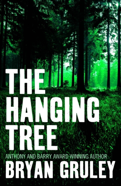 E-Book Hanging Tree Bryan Gruley