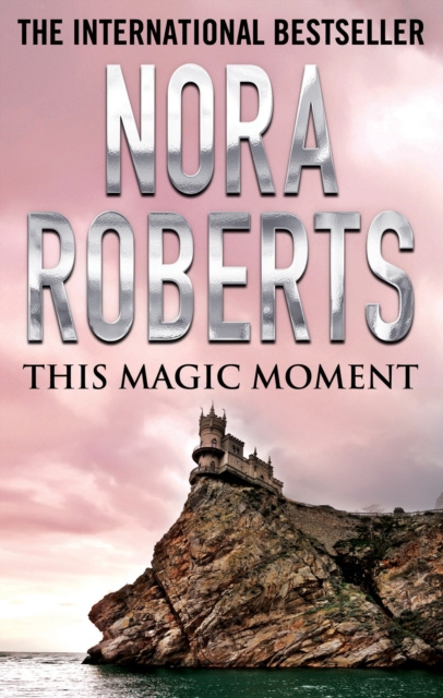 E-knjiga This Magic Moment Nora Roberts