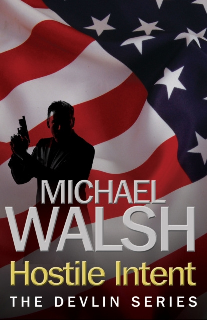E-knjiga Hostile Intent Michael Walsh