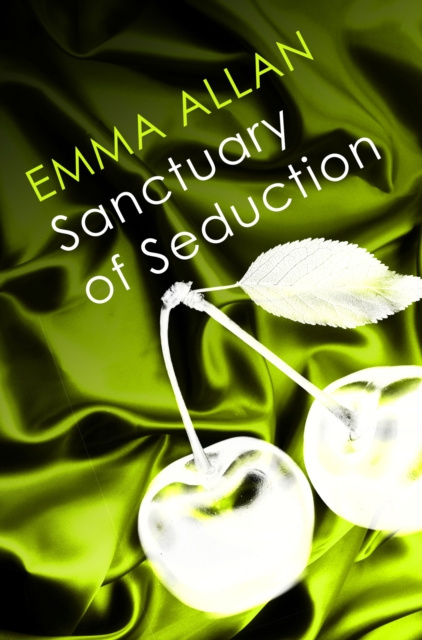 E-knjiga Sanctuary of Seduction Emma Allan