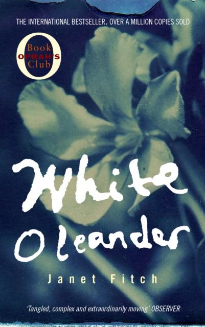 E-kniha White Oleander Janet Fitch