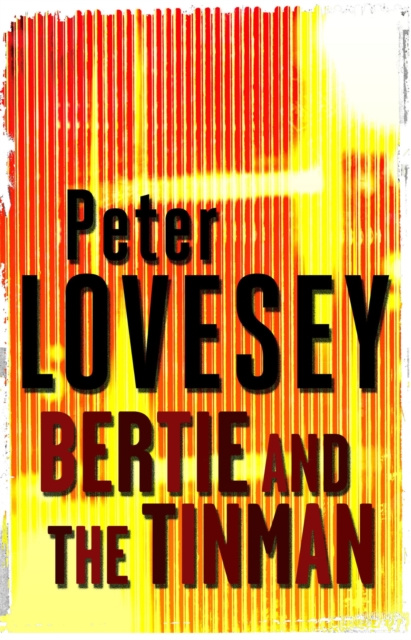 E-knjiga Bertie and the Tinman Peter Lovesey