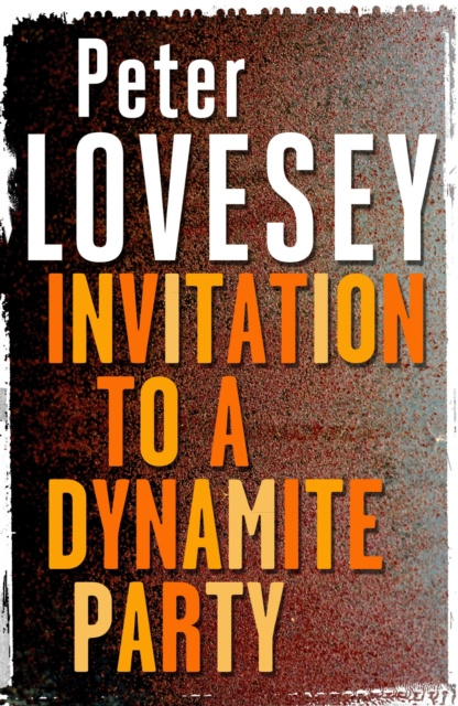 E-knjiga Invitation to a Dynamite Party Peter Lovesey