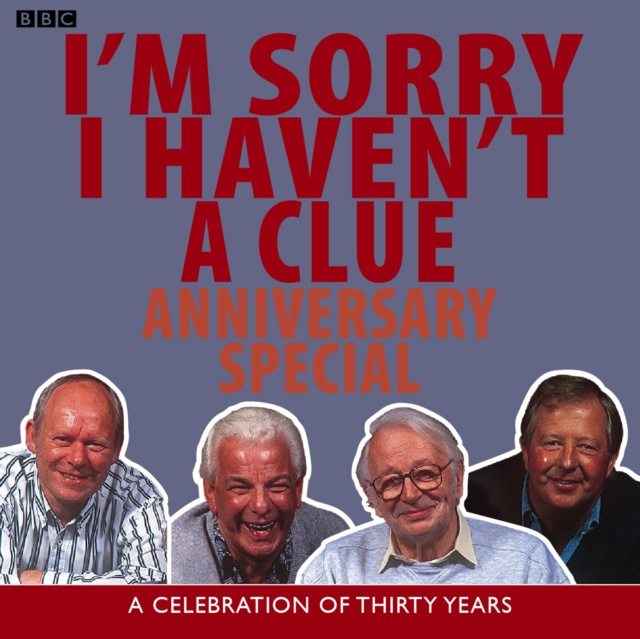 Audiokniha I'm Sorry I Haven't A Clue: Anniversary Special BBC