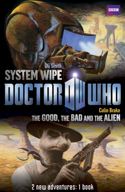 E-kniha Book 2 - Doctor Who: The Good, the Bad and the Alien/System Wipe BBC