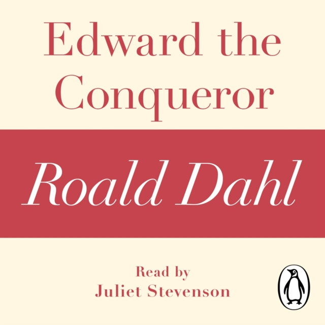 Audiokniha Edward the Conqueror (A Roald Dahl Short Story) Roald Dahl