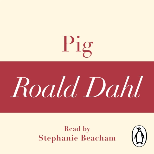 Audiokniha Pig (A Roald Dahl Short Story) Roald Dahl