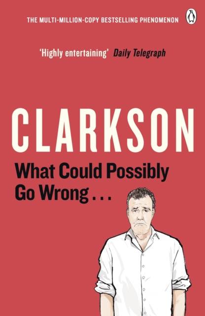 E-book What Could Possibly Go Wrong. . . Jeremy Clarkson