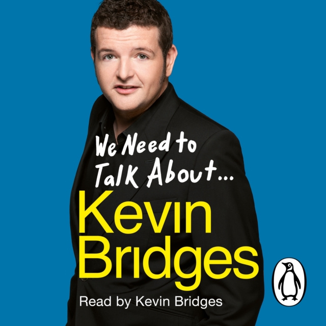 Audiokniha We Need to Talk About . . . Kevin Bridges Kevin Bridges