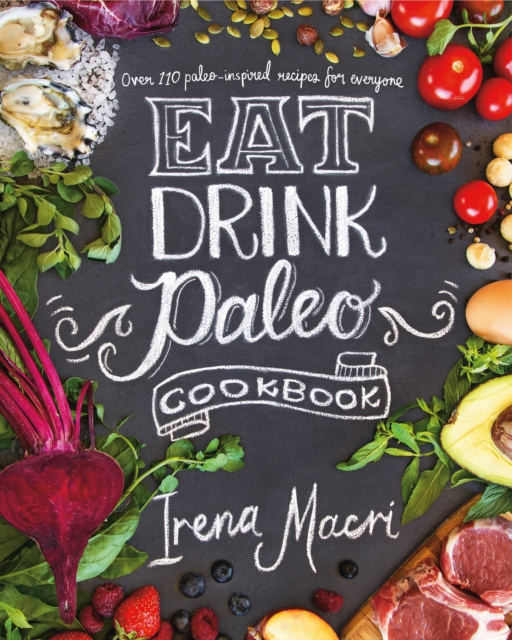 E-kniha Eat Drink Paleo Irena Macri