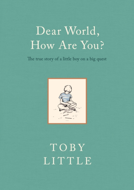 E-kniha Dear World, How Are You? Toby Little