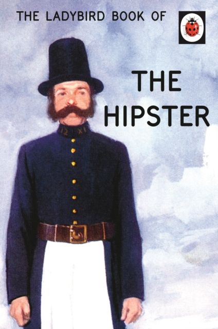E-knjiga Ladybird Book of the Hipster Joel Morris