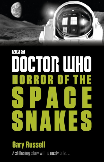 E-kniha Doctor Who: Horror of the Space Snakes Gary Russell