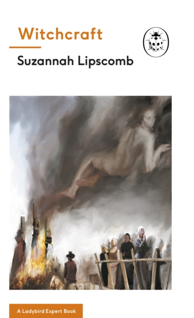 E-Book Witchcraft: A Ladybird Expert Book Suzannah Lipscomb