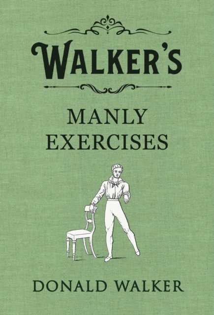 E-book Walker's Manly Exercises Donald Walker
