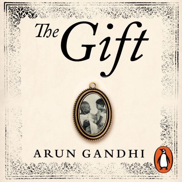 Аудиокнига Gift Arun Gandhi