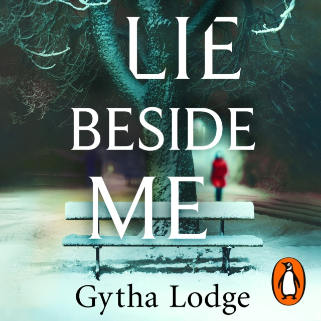 Livre audio Lie Beside Me Gytha Lodge