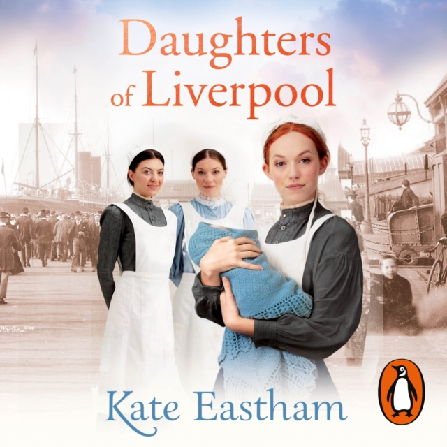 Audiokniha Daughters of Liverpool Kate Eastham