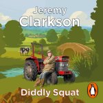 Аудиокнига Diddly Squat Jeremy Clarkson