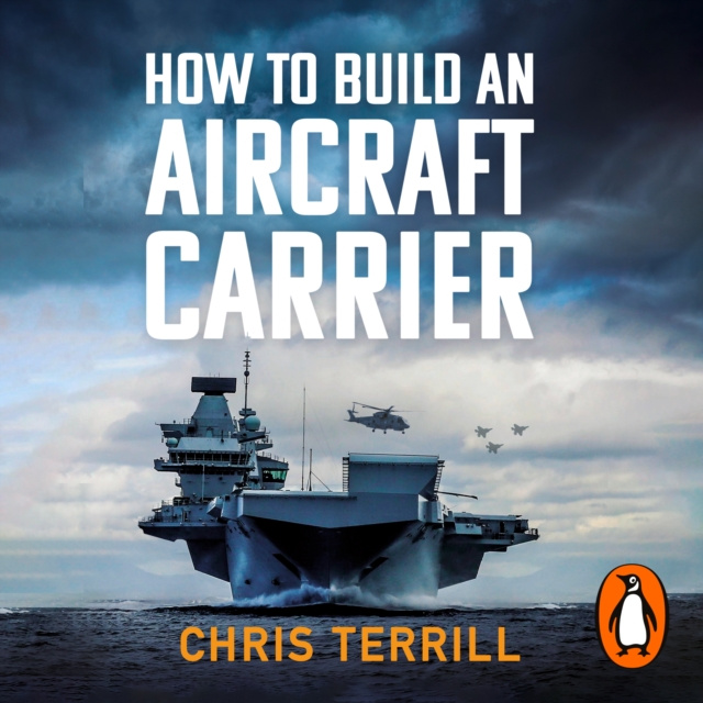 Audiokniha How to Build an Aircraft Carrier Chris Terrill