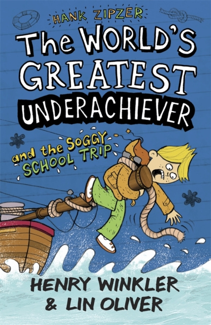 E-kniha Hank Zipzer 5: The World's Greatest Underachiever and the Soggy School Trip Henry Winkler