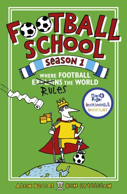E-kniha Football School Season 1: Where Football Explains the World Alex Bellos
